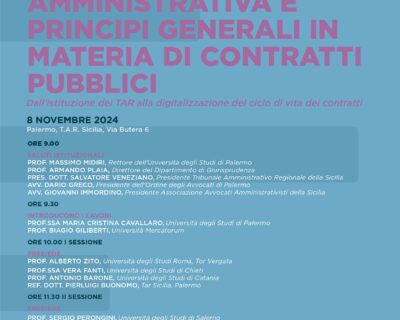 GIURISPRUDENZA AMMINISTRATIVA E PRINCIPI GENERALI IN MATERIA DI CONTRATTI PUBBLICI