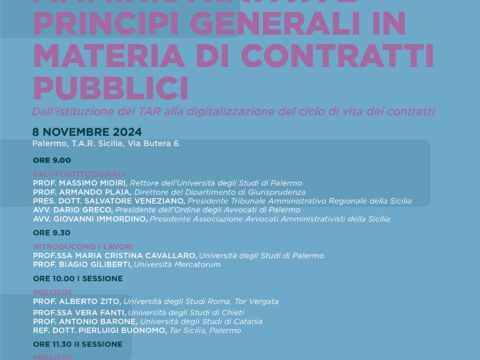 GIURISPRUDENZA AMMINISTRATIVA E PRINCIPI GENERALI IN MATERIA DI CONTRATTI PUBBLICI