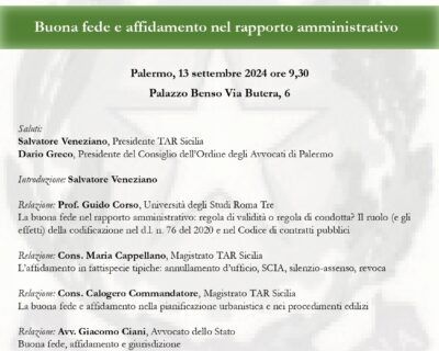 Buona fede e affidamento nel rapporto amministrativo – 2° INCONTRO di STUDIO in memoria di Nicola Maisano