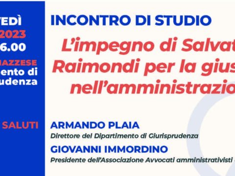 L’impegno di Salvatore Raimondi per la giustizia amministrativa